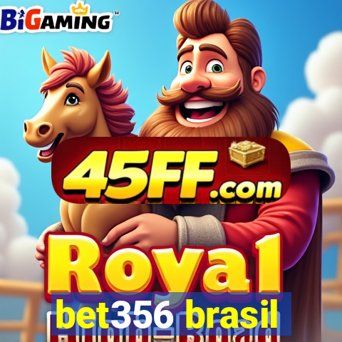 bet356 brasil
